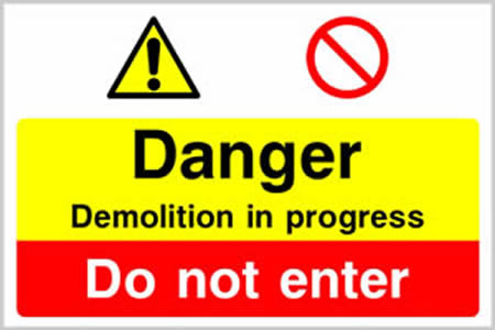 Demolition sign